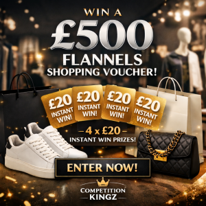 Chance to Win a £500 Flannels Shopping Voucher + 4 instant win prizes of £20